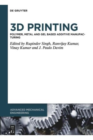 Capa do livro 3D Printing: Polymer, Metal and Gel Based Additive Manufacturing.Impressão 3D polímeros metais bio-géis manufatura aditiva