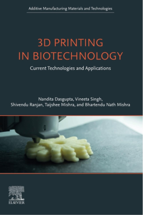 Capa do livro 3D Printing in Biotechnology: Current Technologies and Applications. (Impressão 3D biotecnologia aplicações médicas e alimentares)