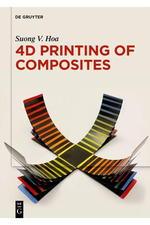 Capa do livro 4D Printing of Composites. Impressão 4D compósitos materiais inteligentes manufatura aditiva