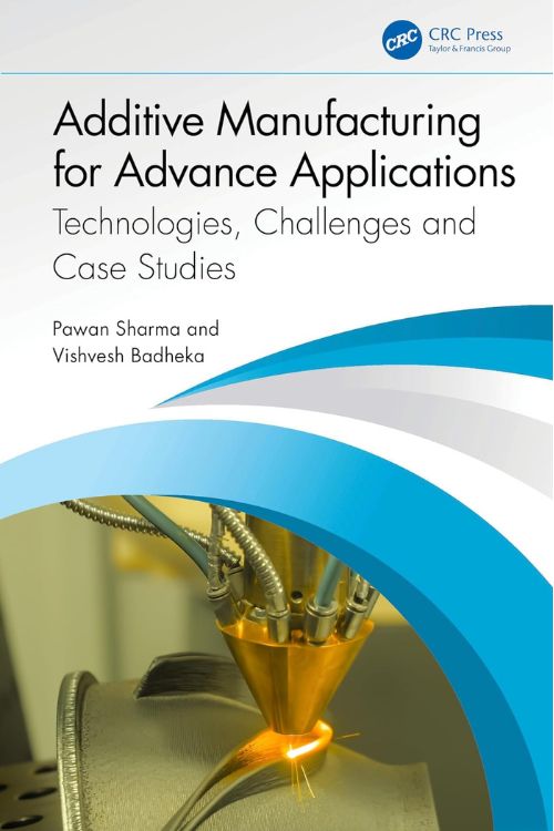 LIVRO-amazon-Additive-Manufacturing-for-Advance-Applications Capa do livro Additive Manufacturing for Advance Applications: Manufatura aditiva avançada tecnologias e desafios.
