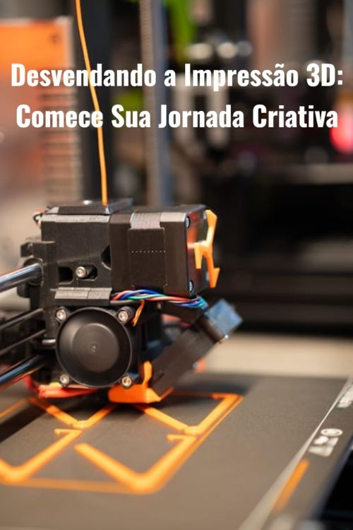 LIVRO-amazon-Desvendando-a-Impressão-3D Capa do livro Desvendando a Impressão 3D: Comece sua Jornada Criativa.