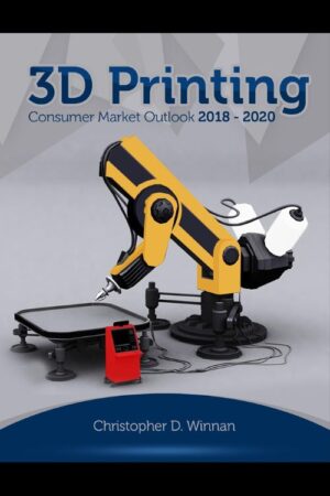 Capa do livro 3D Printing Consumer Market Outlook 2018 - 2020, exibindo gráficos e elementos que remetem ao mercado financeiro e tecnologia.