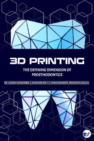 Capa do livro 3D Printing- The Defining Dimension of Prosthodontics, destacando o título e os nomes dos autores especialistas.