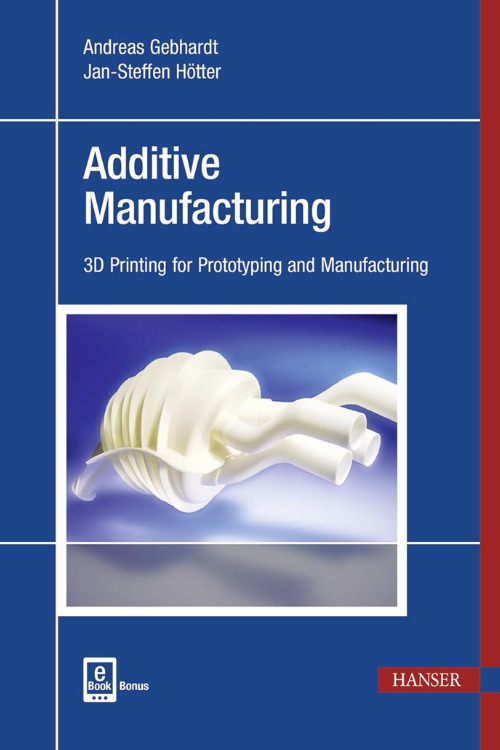 LIVRO-Additive-Manufacturing-3D-Printing-for-Prototyping-and-Manufacturing_1 Capa do livro Additive Manufacturing: 3D Printing for Prototyping and Manufacturing, de Andreas Gebhardt
