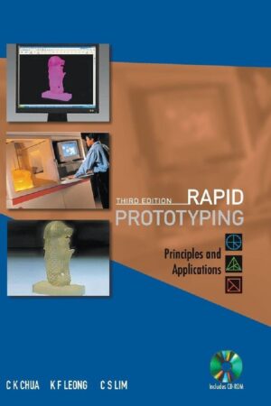 Capa do livro Rapid Prototyping: Principles and Applications, terceira edição, de Chee Kai Chua