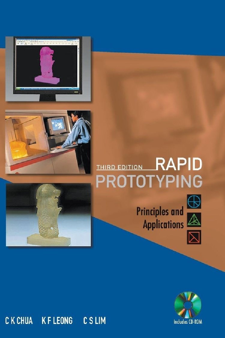 LIVRO-Rapid-Prototyping-Principles-and-Applications Capa do livro Rapid Prototyping: Principles and Applications, terceira edição, de Chee Kai Chua