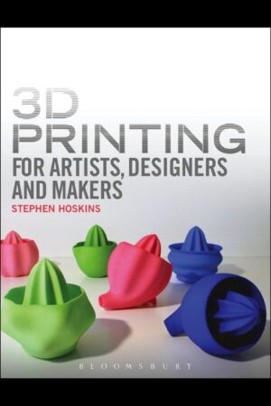 Capa do livro 3D Printing for Artists, Designers and Makers, mostrando uma fusão de elementos artísticos (escultura, joia) com tecnologia de impressão 3D e ícones industriais.
